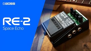 BOSS RE-2 Space Echo | Authentic Space Echo in a Compact Pedal