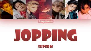 Super M 슈퍼엠 - Jopping Hanromeng Color Coded Lyrics