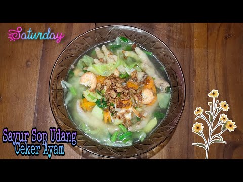 RESEP CARA MEMBUAT SAYUR SOP UDANG CEKER AYAM