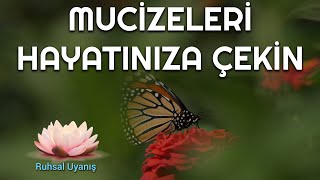 Muci̇zeler Şi̇mdi̇ Hayatimda Olumlamalari