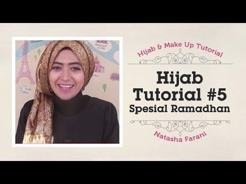 Hijab Tutorial - Natasha Farani Spesial Ramadhan #5 - YouTube