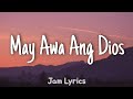 May Awa Ang Dios - Beverly Caimen ✓Lyrics✓