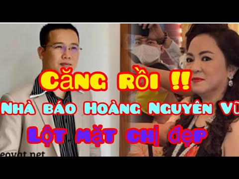 Thôi xong ! Chị đẹp CCcòn nói gì nữa khi nhà báo Hoàng Nguyên Vũ lột mặt
