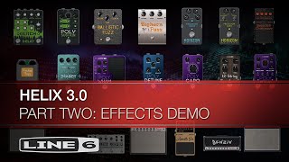 Line 6 | Helix 3.0 | Part Two | Effects Demo