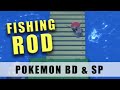 Pokémon Brilliant Diamond and Shining Pearl fishing rod - How to get and use the fishing rod