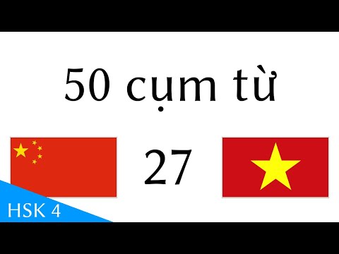 50 cụm từ Tiếng Trung Quốc (Hán) - Tiếng Việt (27)
