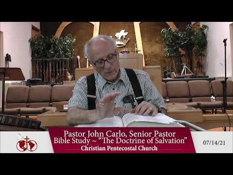 "The Doctrine of Salvation" Bible Study (7/14/21)