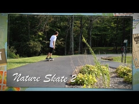 Nature Skate 2 with Alex Buening