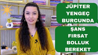 Jüpi̇ter Yengeç Burcunda Burçlara Etki̇si̇ Şans, Firsat, Bolluk, Bereket