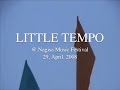 LITTLE TEMPO @ Nagisa Music Festival 2008 OSAKA