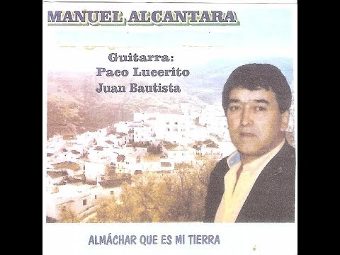 MANUEL ALCANTARA - CANTA BULERIAS - SOLEA DE CÓRDOBA Y FANDANGOS RAFAEL HIDALGO ROMERO