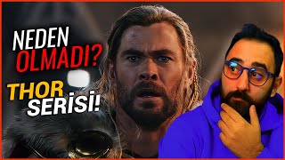 Neden Olmadi? - Thor Seri̇si̇
