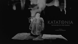 Watch Katatonia The Winter Of Our Passing video