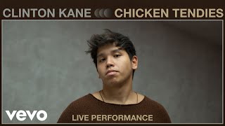 Clinton Kane - Chicken Tendies (Live Performance) | Vevo