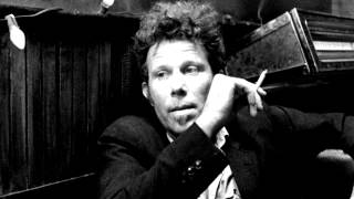 Watch Tom Waits On A Foggy Night video
