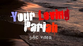 Watch Catherine Corelli Your Loving Pariah video