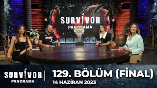 Survivor Panorama | 14 Haziran 2023 | 129. Bölüm Final