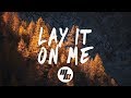 Vance Joy - Lay It On Me (Lyrics / Lyric Video) Said The Sky Remix Mp3