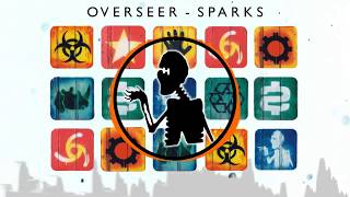 Watch Overseer Sparks video