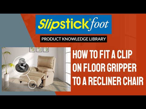 How To Fit Slipstick CB380 Furniture Grippers to Recliner Chairs