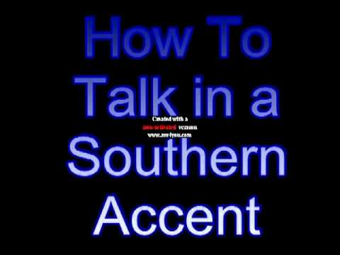 southern accent talk y9g