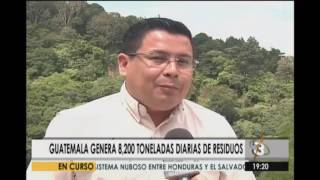 Guatemala Genera Más De 8 Mil Toneladas De Basura Al Día