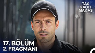 Taş Kağıt Makas 17. Bölüm 2. Fragmanı Buradan Çıkış Yok