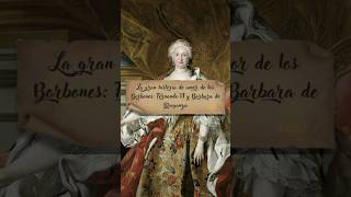 Un Amor Que Hizo Historia, El De Fernando Vi Y Bárbara De Braganza