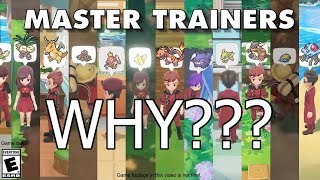 Master Trainers on Pokemon Let's GO! - What's the point?