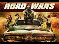 Road Wars  hollywood movies in hindi dubbed full action hd 2017