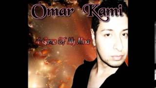 Watch Omar Kami A Game Of My Mind video