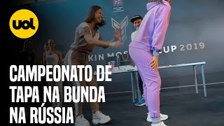 Campeonato de tapa na bunda: veja vídeos do novo esporte inventado na Rússia