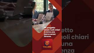Un Progetto Senza Ruoli Chiari È Come Una Barca Senza Timone