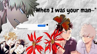 When I Was Your Man Lyric Not Prank Sad Bakugou Karibaku Angst Angst Mha Texts