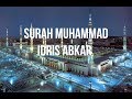 Surah Muhammad   Idris Abkar