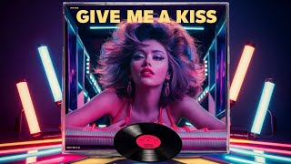 DJ Eighties Nostalgia - Give me a kiss [Melancholic New Italo Disco 80's] 2024