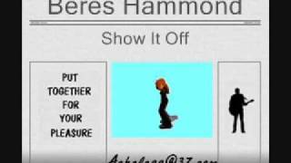Watch Beres Hammond Show It Off video