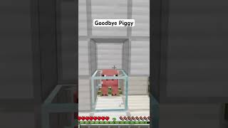 Goodbye Piggy