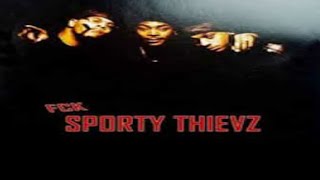 Watch Sporty Thievz Street Cinema video