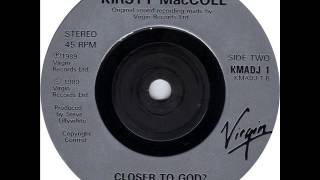 Watch Kirsty MacColl Closer To God video