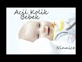 Acil Kolik Bebek - Siyah Ekranlı #10 - Hızlı Sakinleştiren Sesler - Colic Baby - (Quick Lullaby)