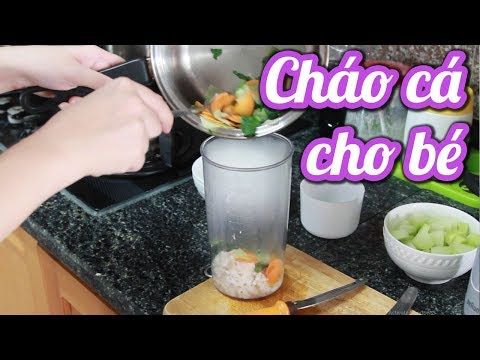 Cách nấu CHÁO CÁ thơm ngon bé ăn sạch bát! cháo dinh dưỡng giải cảm cho bé