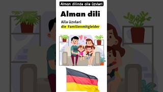 Almanca Ailə Üzvləri Sıfırdan Alman Dili