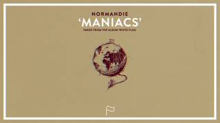 Normandie - Maniacs (Official Audio Stream)