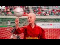 #5 Shaolin soccer movie last shot video clip hd.