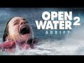 Open Water 2 Adrift (2006) Full Movie HD