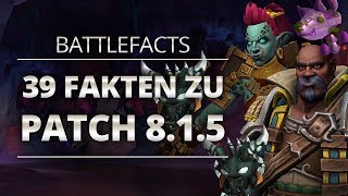 Battlefacts - 39 Fakten zu Patch 8.1.5 | World of Warcraft