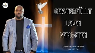 Geisterfüllt Leben - Pfingsten | Daddi Ndoumbé | 05.06.22