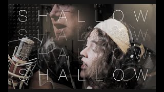 Shallow | A Star is Born | Lady Gaga & Bradley Cooper | Jesse Powers & Chad Warren