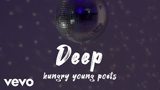 Watch Hungry Young Poets Deep video